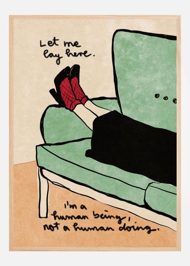 Let me lay here Plakāts