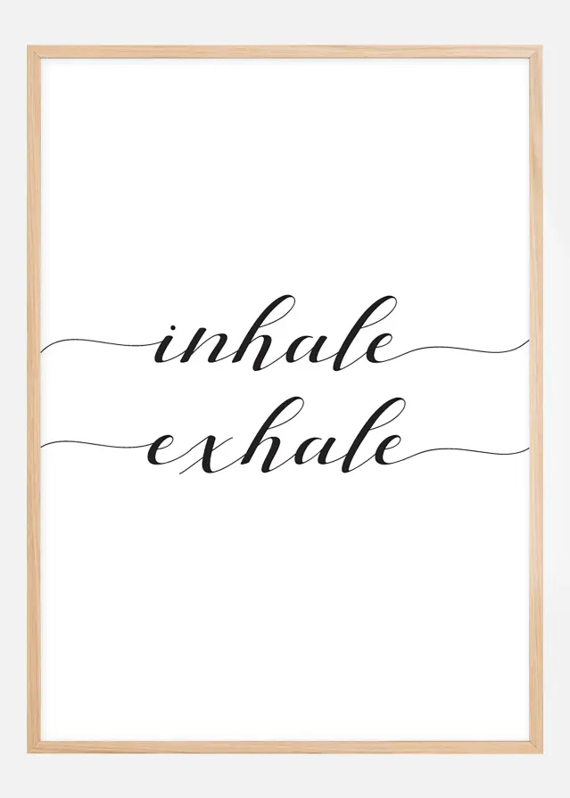 Inhale - Exhale Plakāts